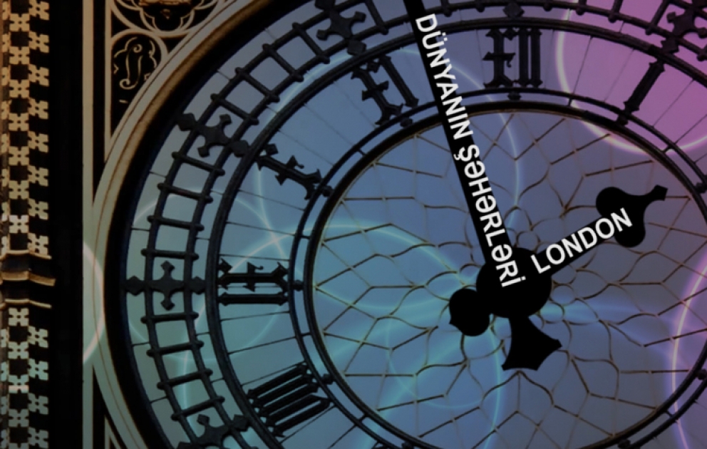 Dünyanın şəhərləri: London