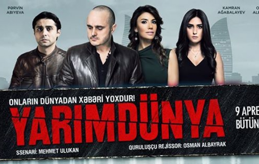 Премьера фильма «Yarımdünya»: борьба за любовь и счастье
