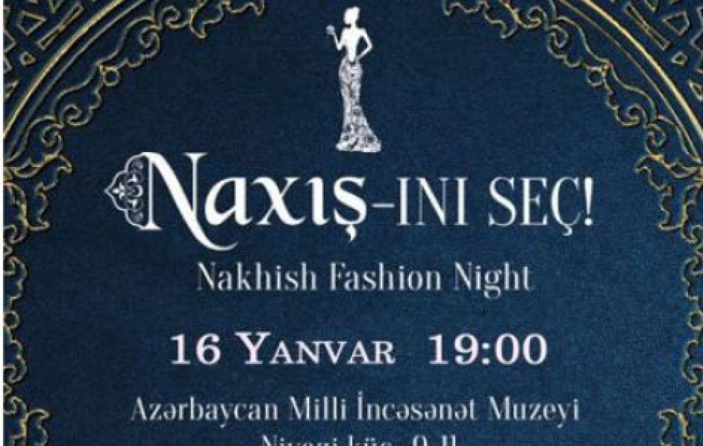 Modeatelier "Naxış“ präsentiert seine erste Modeshow in Baku