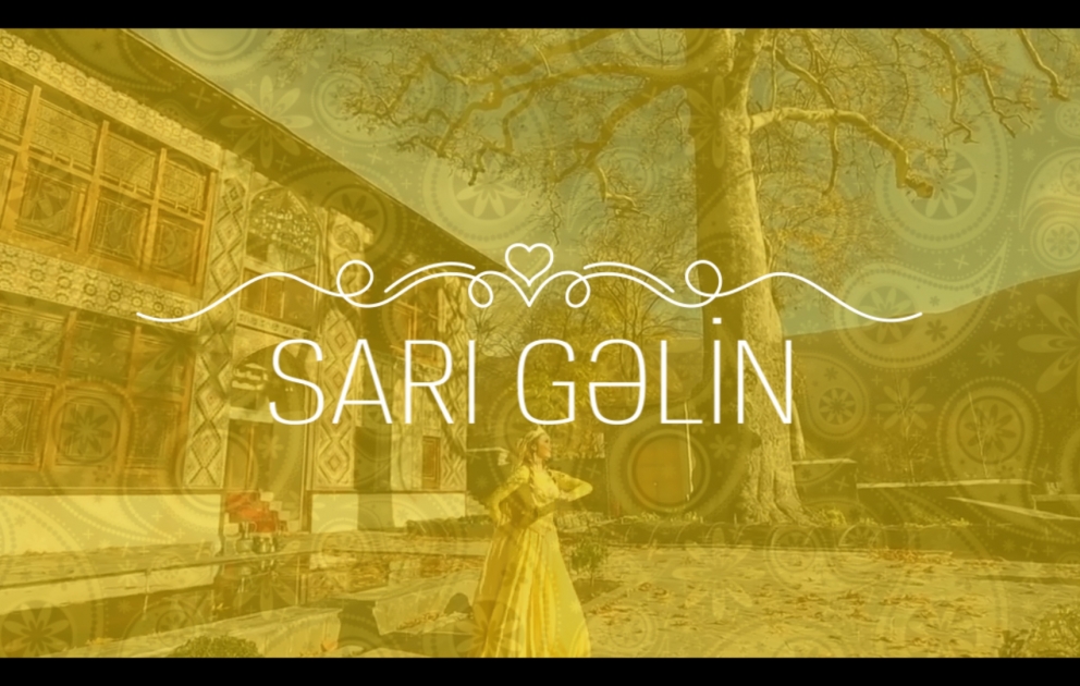 Bizim musiqi: Milyonların heyran kəsildiyi nəğmə - “Sarı Gəlin”