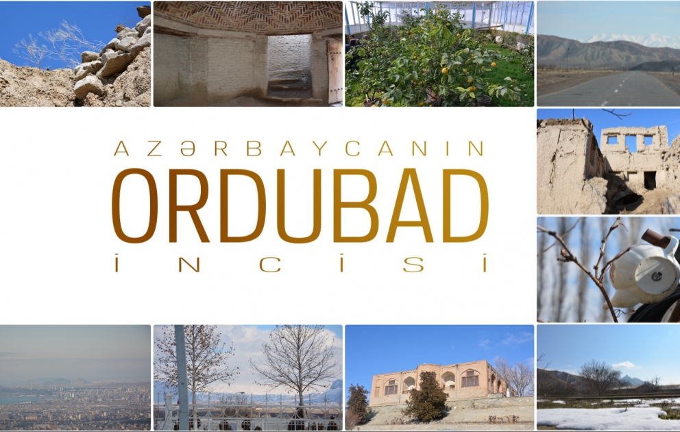 Ordoubad, perle de l’Azerbaïdjan