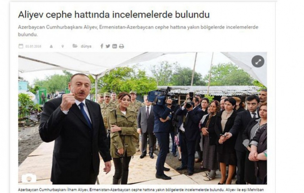 Türkiyə KİV-ləri Azərbaycan Prezidentinin cəbhə bölgəsinə səfərinə geniş yer ayırıb