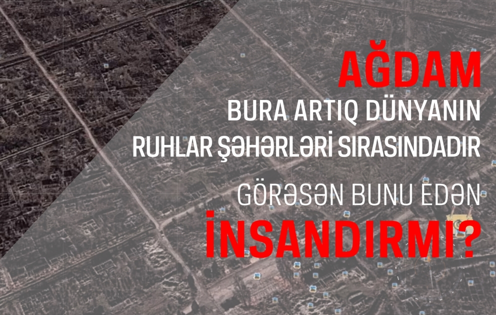 Erməni işğalı - quldurluq, talan, barbarlıq
"Google Earth”da işğal olunmuş ərazilərimiz