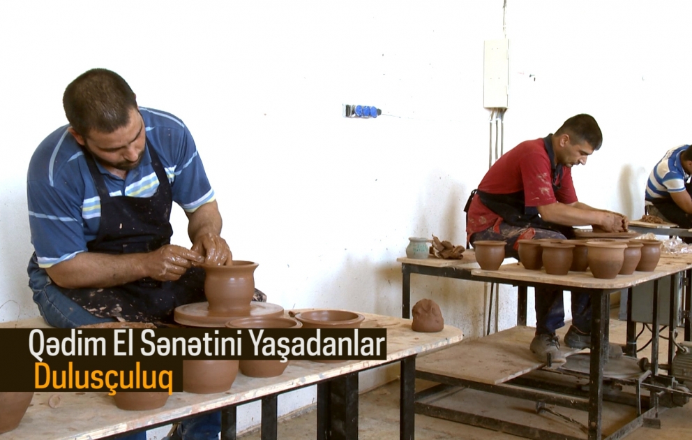 Qədim el sənətləri yaşadılır - Naxçıvanda