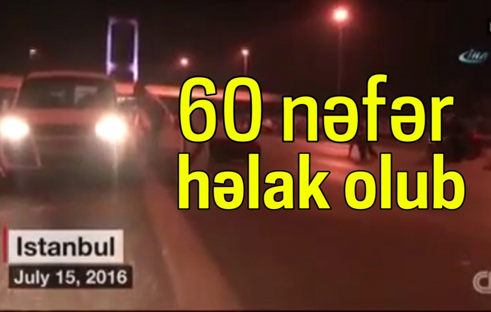 Qiyam nəticəsində Türkiyədə ümumilikdə 60 nəfər həlak olub
