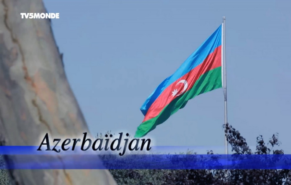 Fransanın TV5 kanalında Azərbaycanla bağlı sənədli film yayımlanıb
