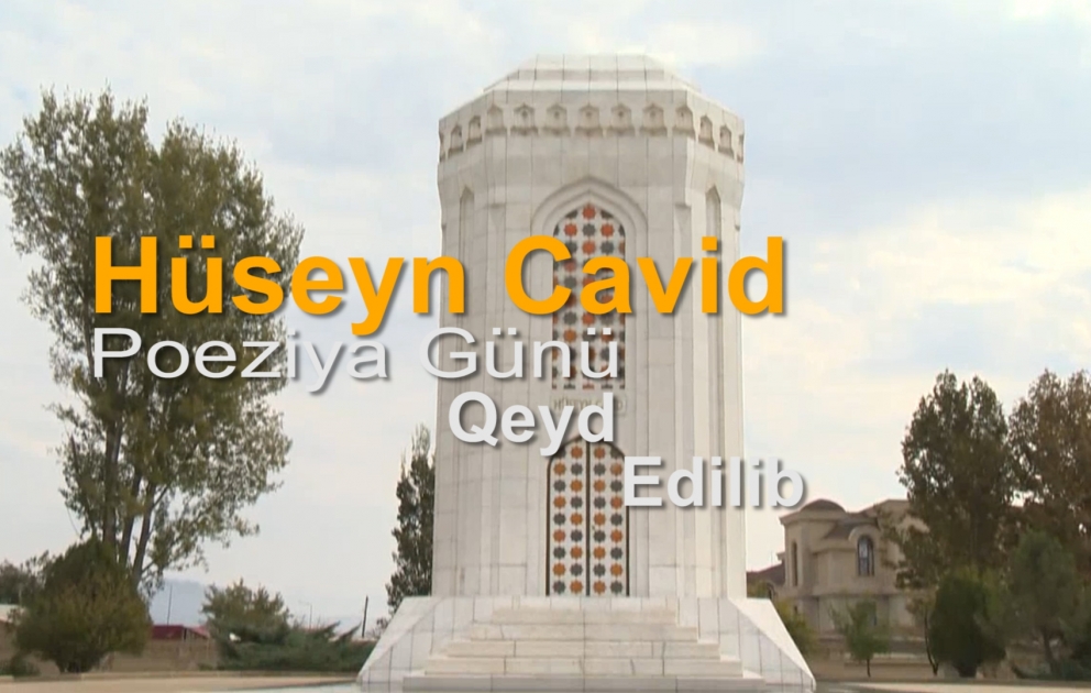 Naxçıvanda Hüseyn Cavid Poeziya Günü qeyd edilib