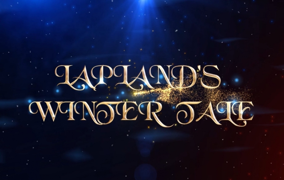 Lapland's winter tale-reportage from Santa Claus' hometown