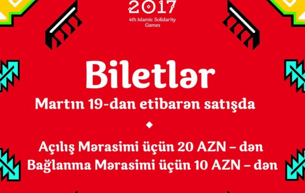 IV İslam Həmrəyliyi Oyunlarının biletləri martın 19-da satışa çıxarılacaq