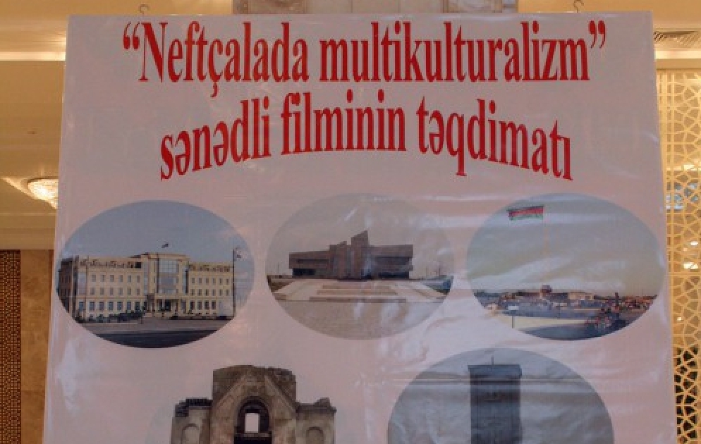 “Neftçalada multikulturalizm” sənədli filminin təqdimatı olub