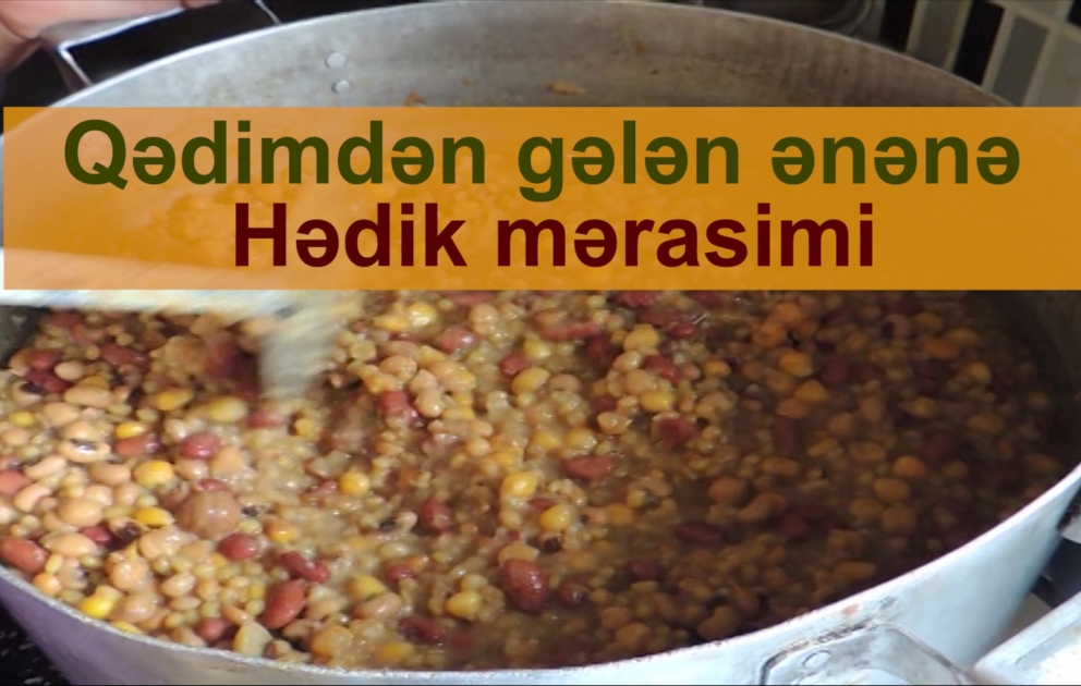 Qədimdən gələn ənənə – Hədik mərasimi