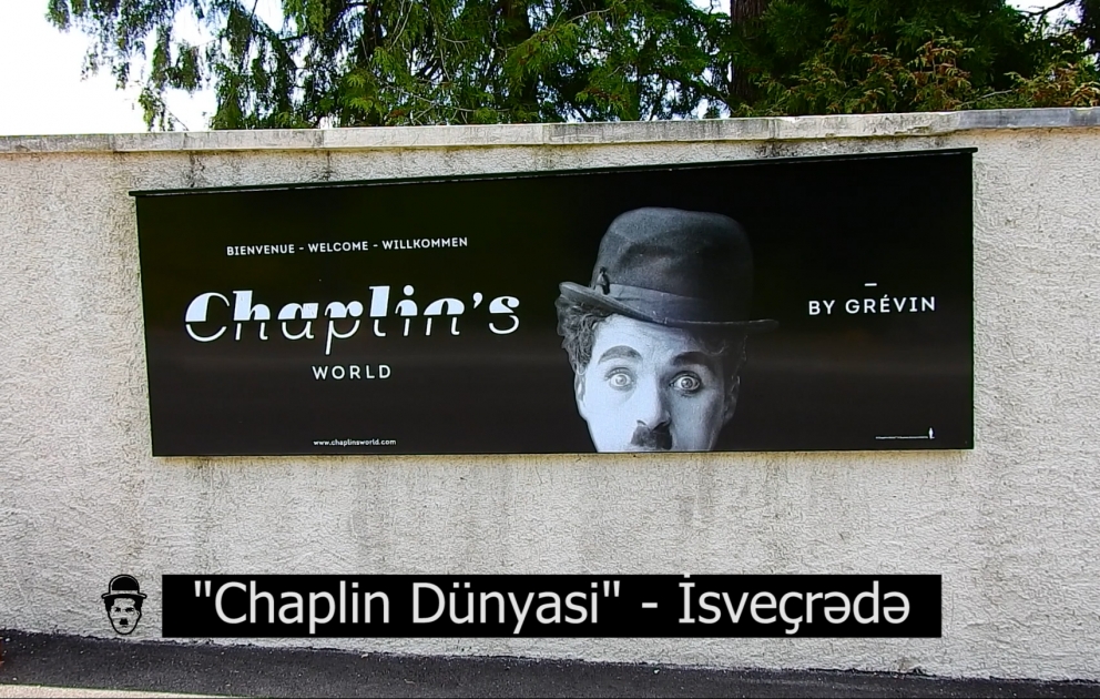 "Çaplin dünyası" İsveçrədə