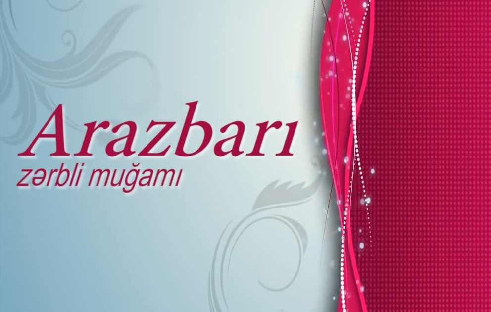 Bizim musiqi: “Arazbarı”
