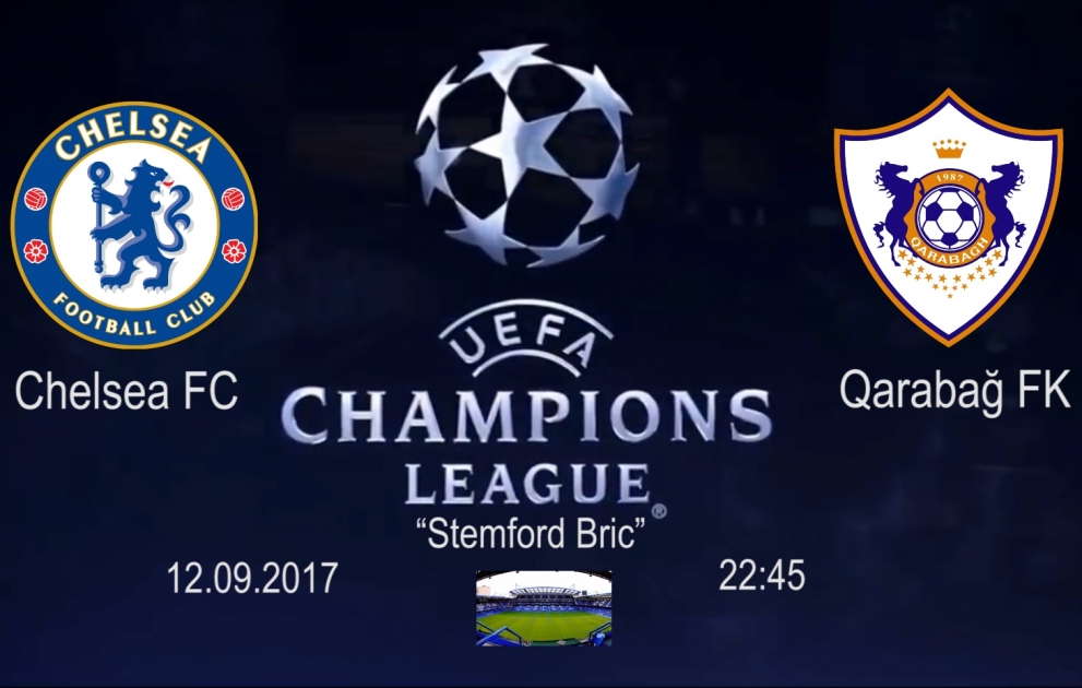 Qarabag will be received by Chelsea