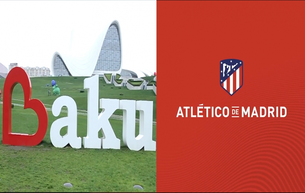 L’Atletico Madrid a préparé depuis Bakou une vidéo intitulée « Ici, c’est Bakou. Regardez Bakou »