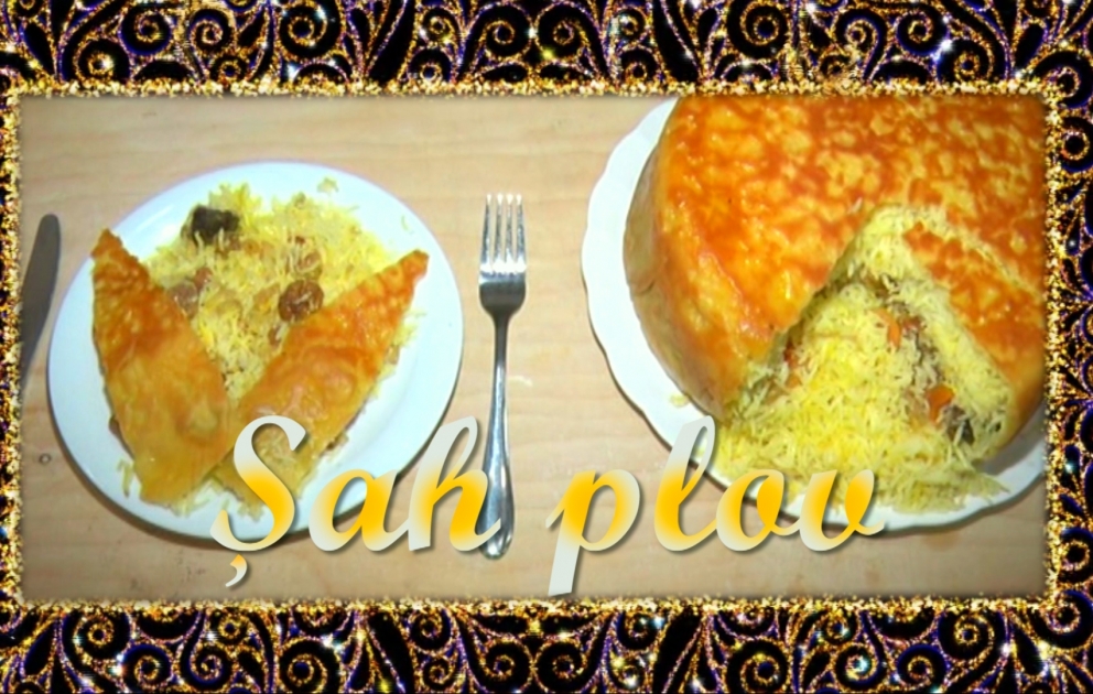 Dadlı: Bayram süfrələrinin bəzəyi - Şah plov