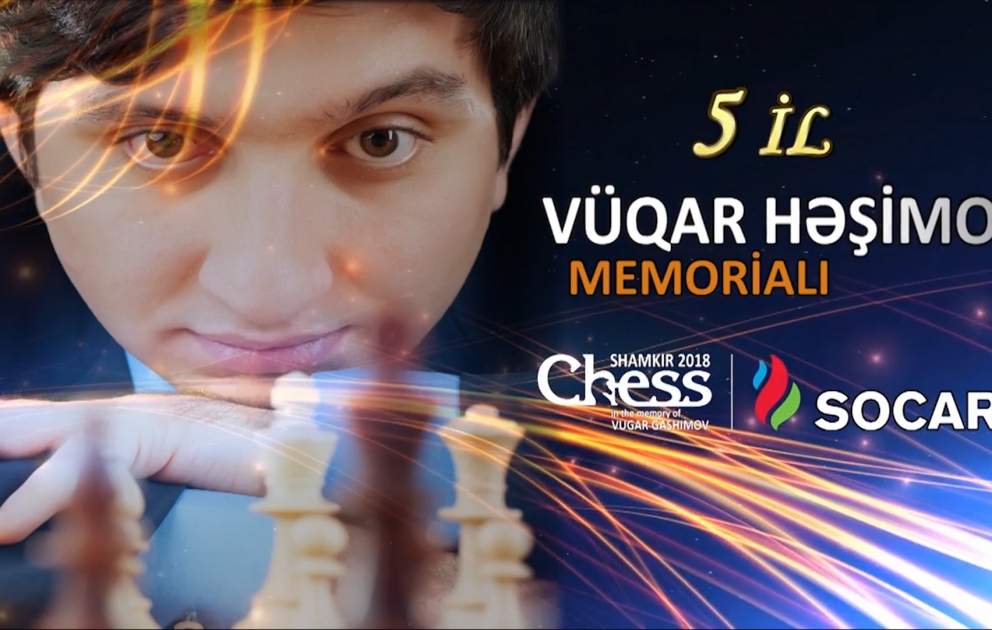 “Shamkir Chess-2018”: Dünya şahmatının liderləri Şəmkirə toplaşır