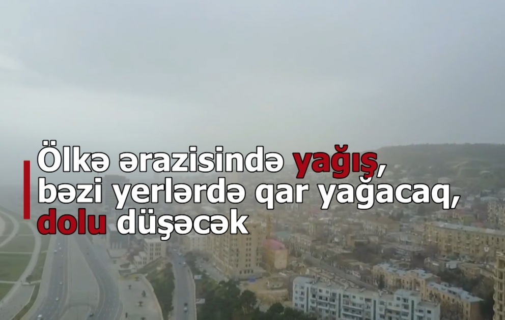 Sabahdan hava şəraiti qeyri-sabit keçəcək