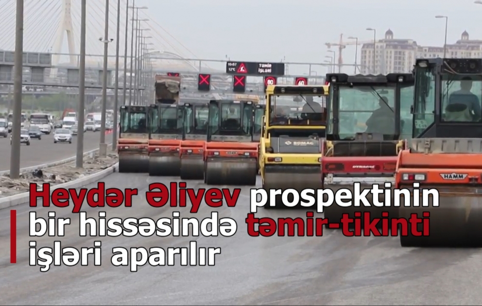 Heydər Əliyev prospektinin bir hissəsində təmir-tikinti işləri aparılır
