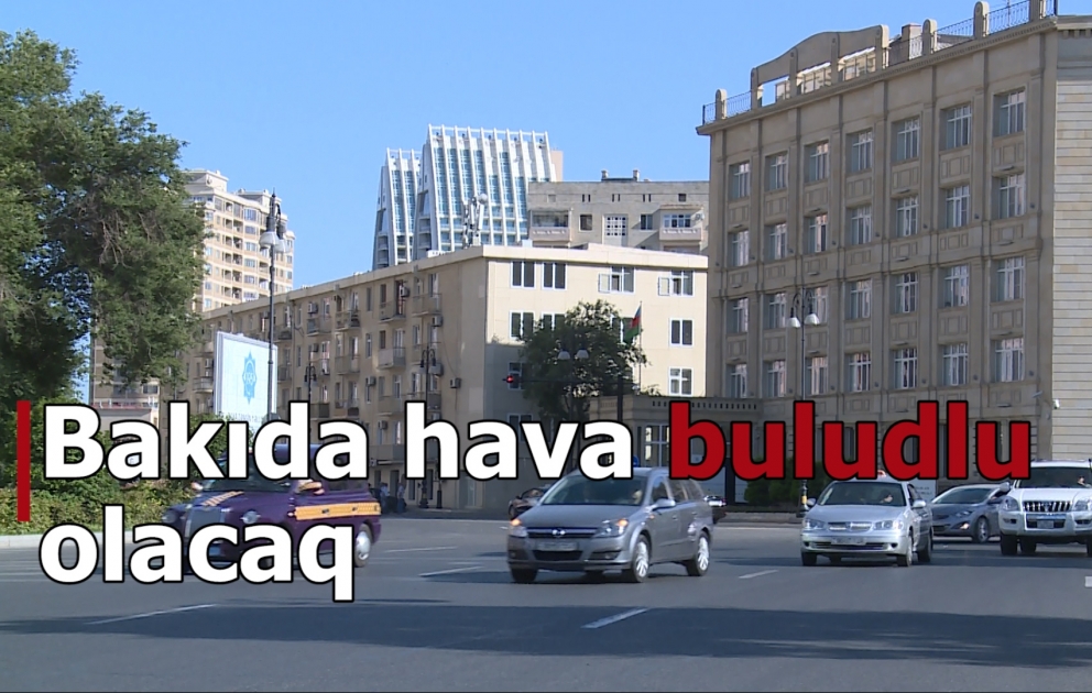 Sabah bəzi yerlərdə qısamüddətli yağış yağacaq
