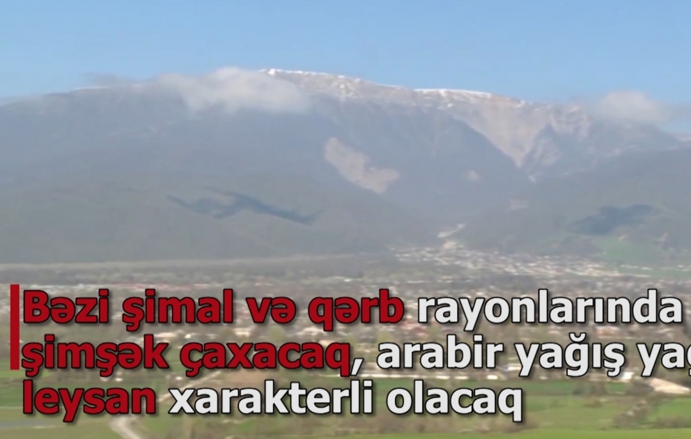 Sabah havanın temperaturu 31 dərəcəyədək yüksələcək