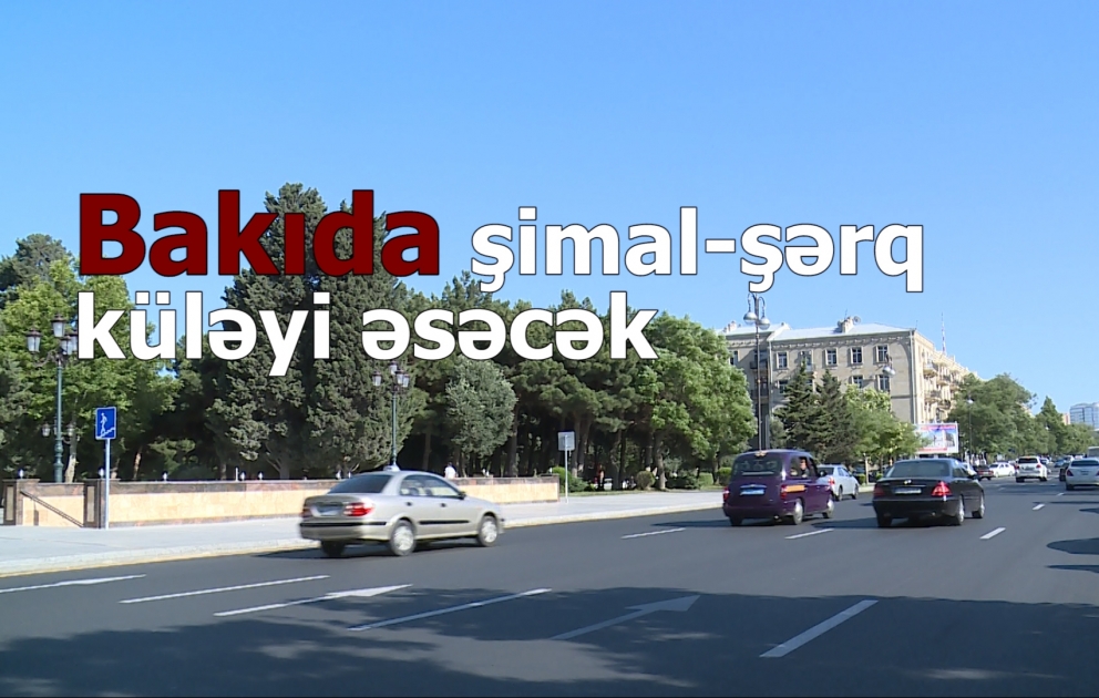 Bakıda hava dəyişkən buludlu olacaq