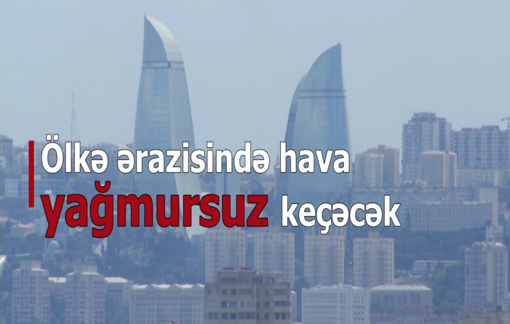 Sabah hava yağmursuz keçəcək