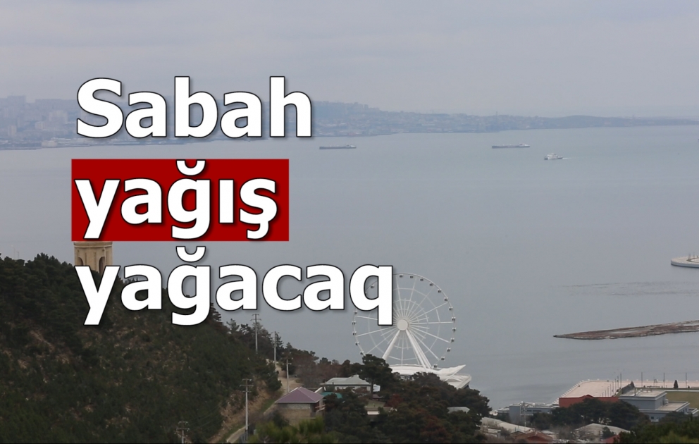 Sabah ölkə ərazisində hava yağıntılı olacaq