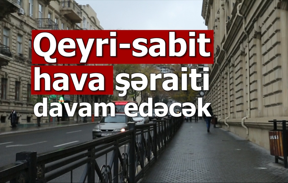 Ölkə ərazisində yağıntılı hava şəraiti davam edəcək