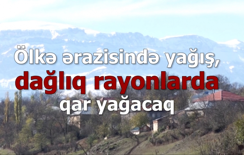 Ölkə ərazisində yağış yağacaq