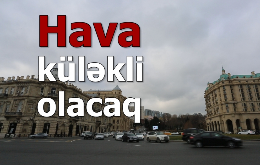Sabah hava küləkli olacaq
