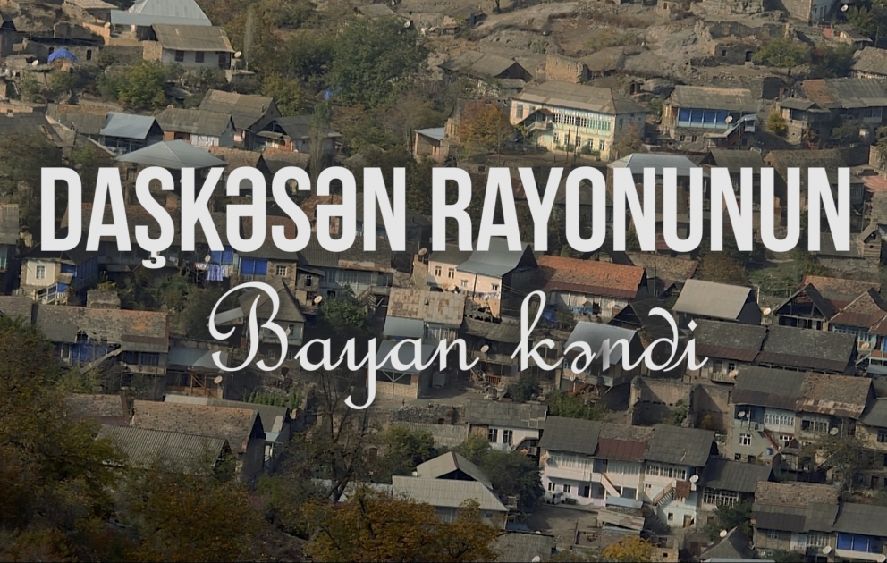 Qədim yaşayış məskənlərimiz - Bayan kəndi  REPORTAJ