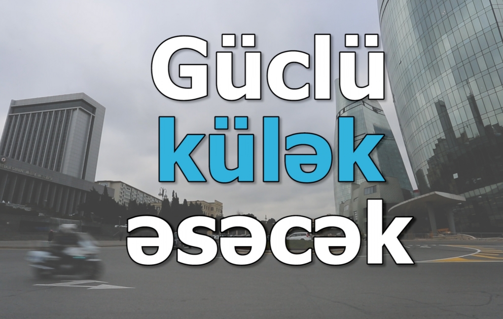 Hava küləkli olacaq