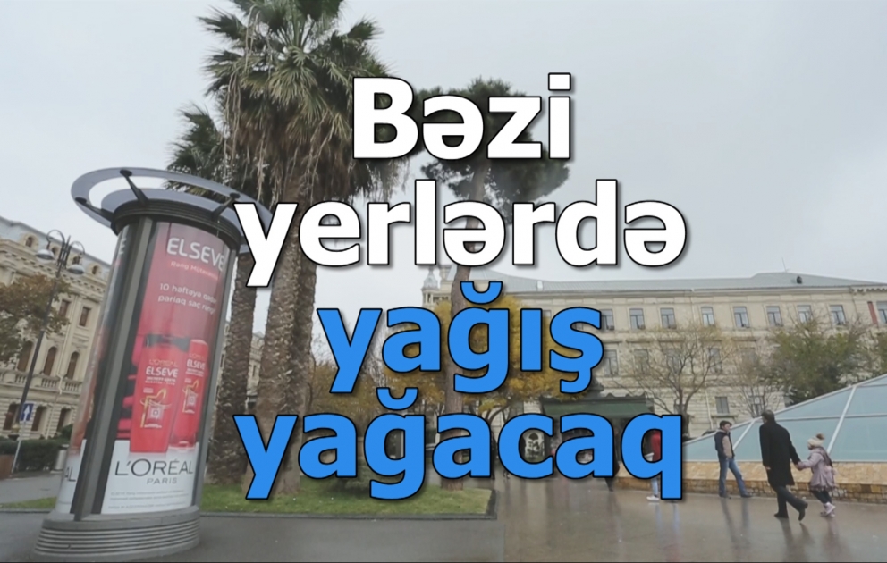 Bəzi yerlərdə yağış yağacaq