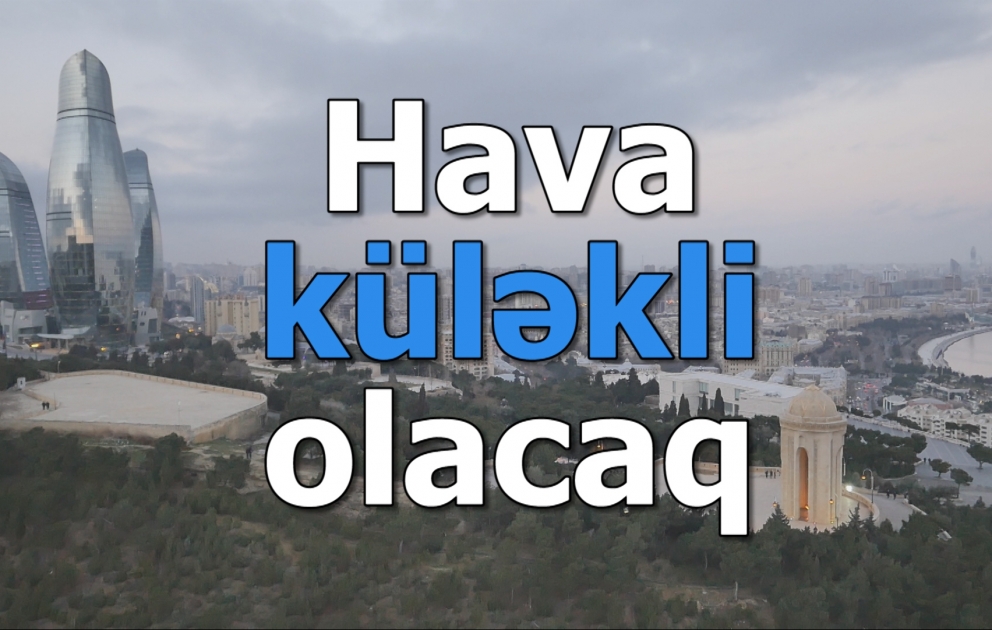 Güclü gülək əsəcək