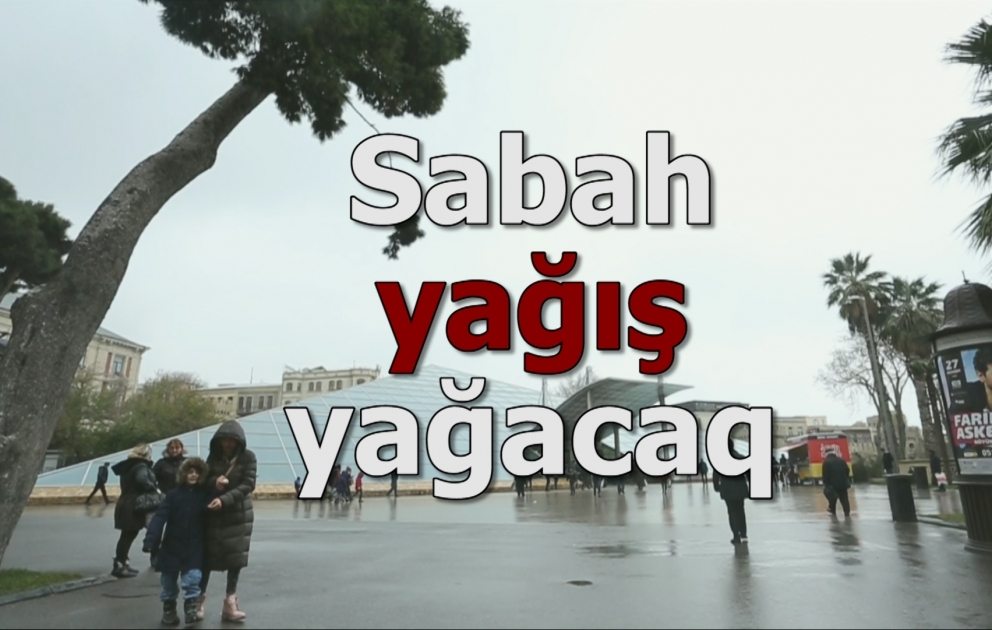 Paytaxtda hava yağıntılı olacaq