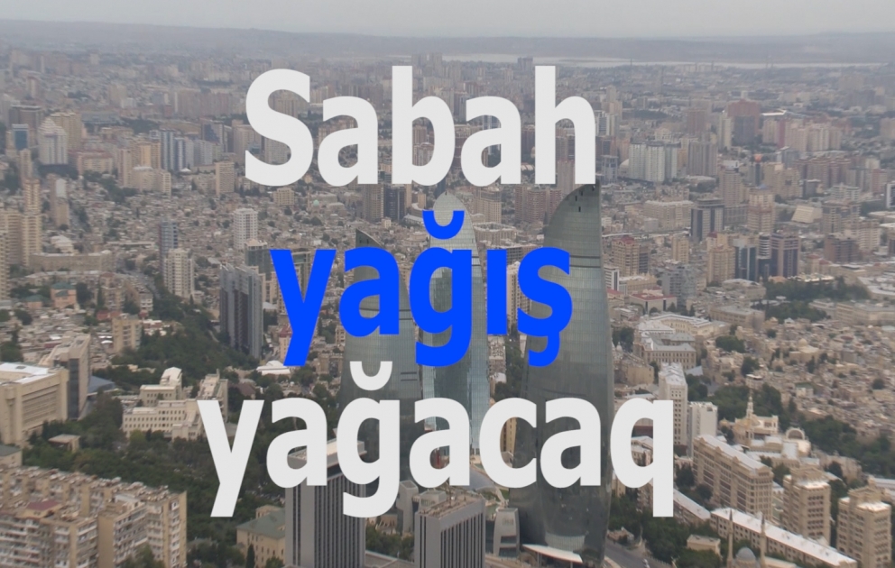 Sabah yağış yağacaq
