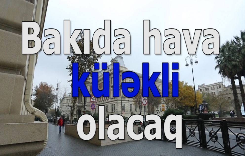 Hava küləkli olacaq