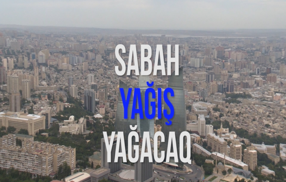 Bakıda yağış yağacaq