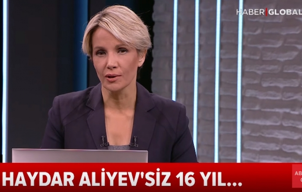 Haber Global: Heydər Əliyevsiz 16 il