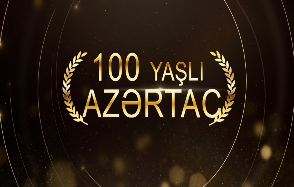 100 yaşlı AZƏRTAC