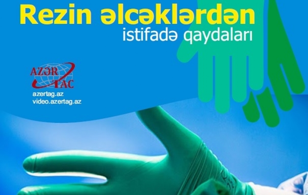 Rezin əlcəklərdən istifadə qaydaları - İnfoqrafika