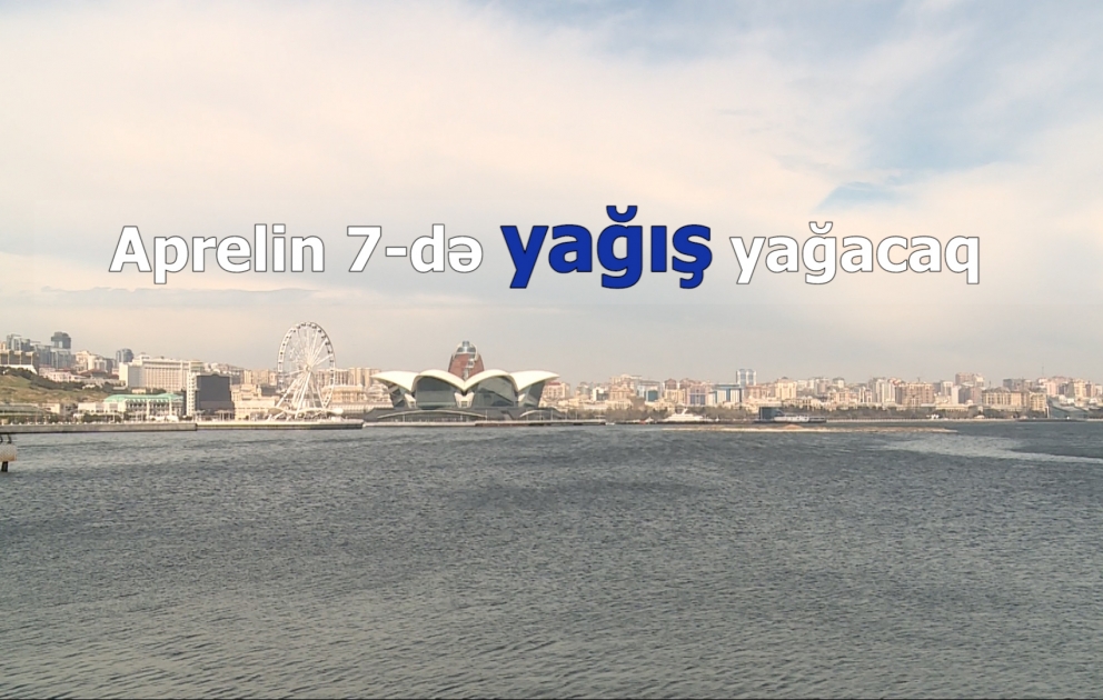 Sabah güclü külək əsəcək, yağış yağacaq