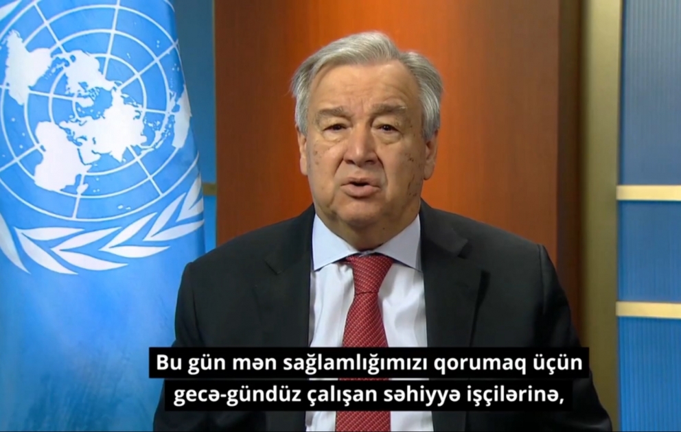 BMT baş katibi Ümumdünya Sağlamlıq Günü ilə bağlı müraciət etdi