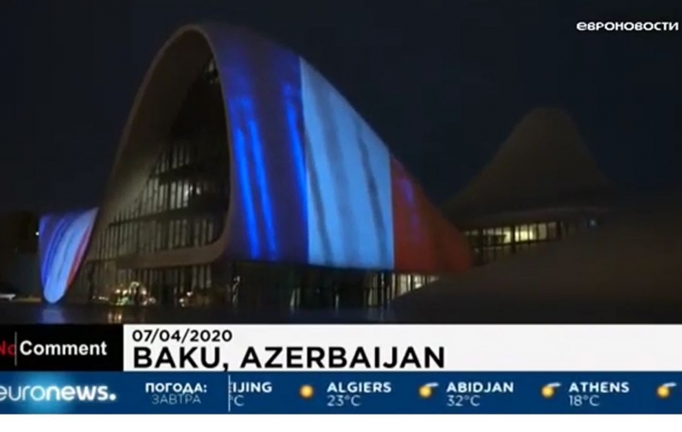 "Euronews" Heydər Əliyev Mərkəzinin COVID-19 yayılan ölkələrlə həmrəyliyini nümayiş etdirdi