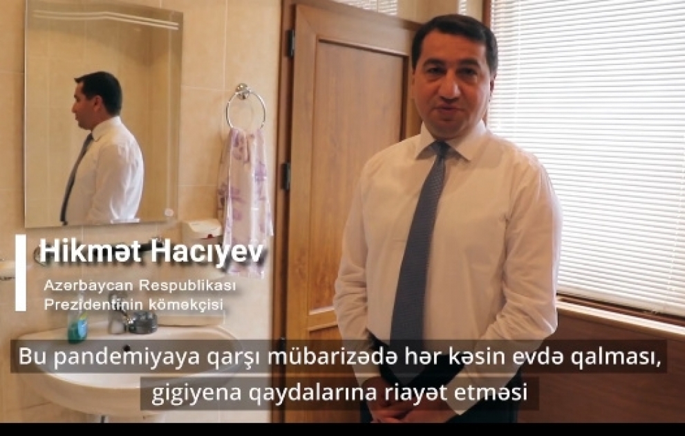 Azərbaycan Respublikası Prezidentinin köməkçisi Hikmət Hacıyev də  “Təmiz əllər” kampaniyasında iştirak edib