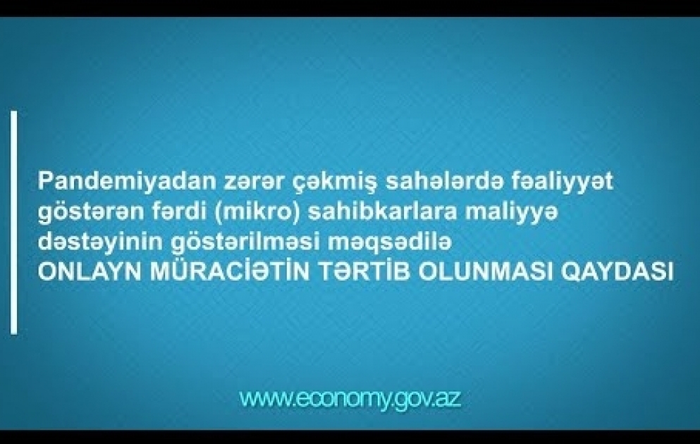 Fərdi sahibkarlara maliyyə dəstəyinin həyata keçirilməsi prosesi - VİDEOTƏLİMAT