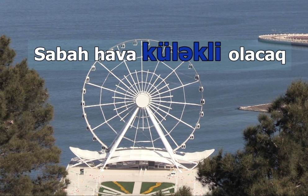 Sabah hava küləkli olacaq