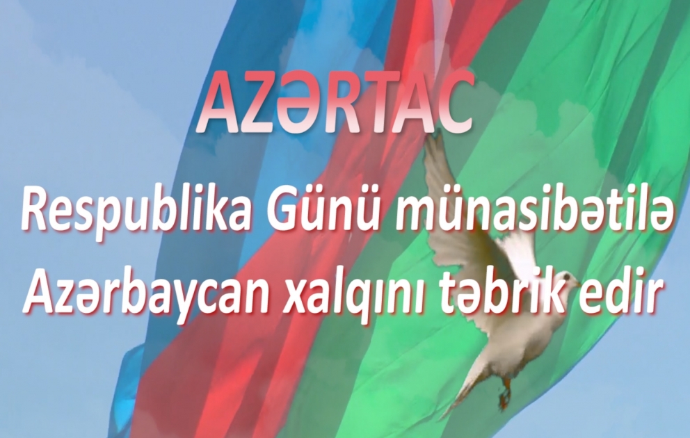 28 May - Respublika Gününüz mübarək