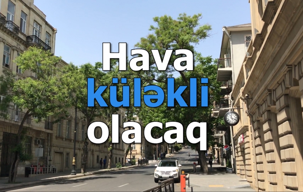 Hava küləkli olacaq